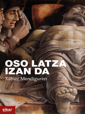 cover image of Oso latza izan da